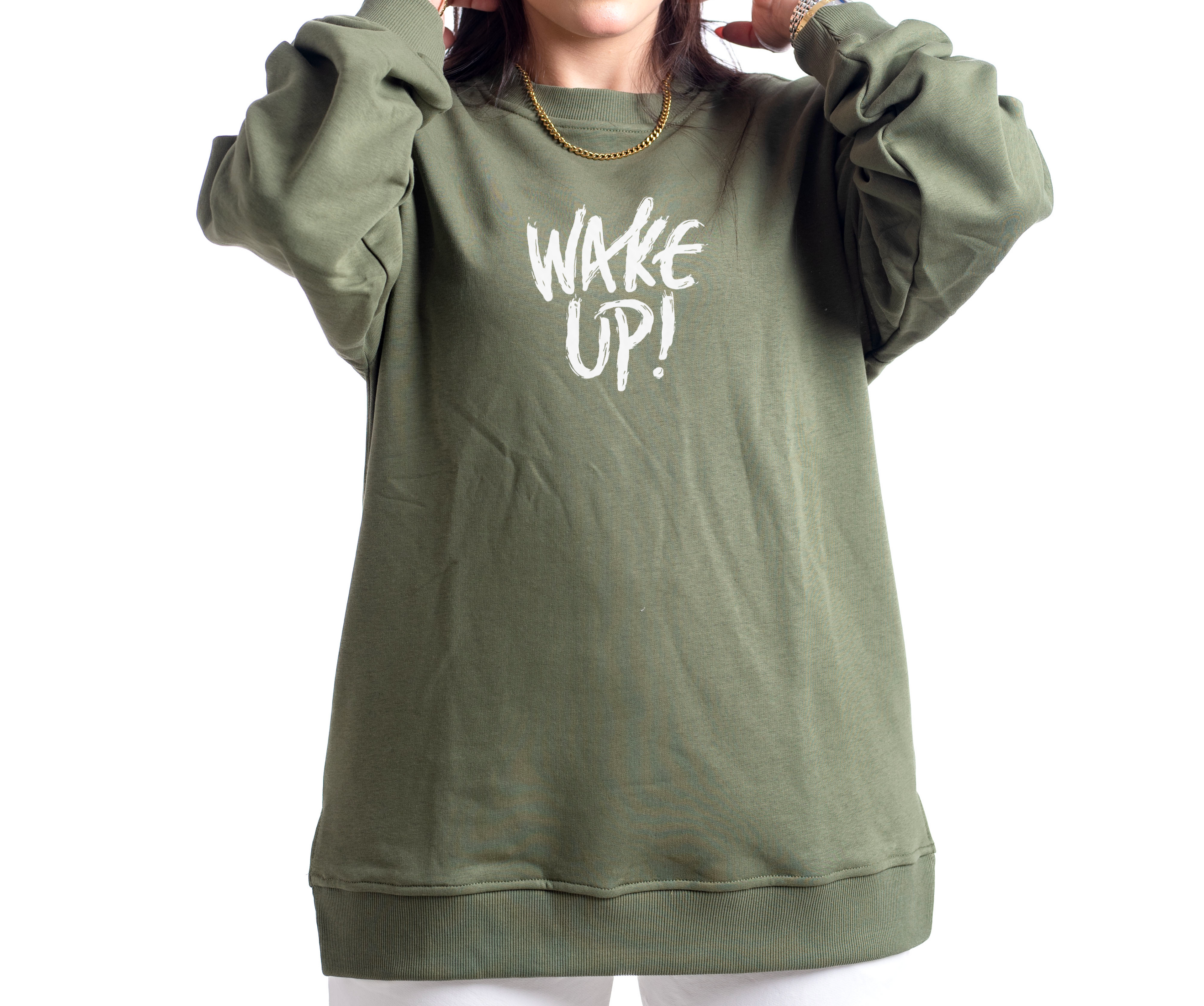 Sweatshirt wake up